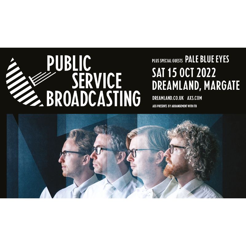 Public Service Broadcasting plus special guests Pale Blue Eyes