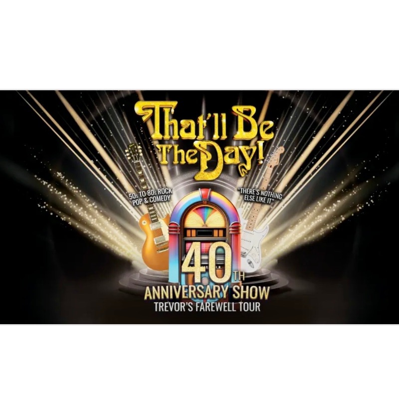 That’ll be The Day