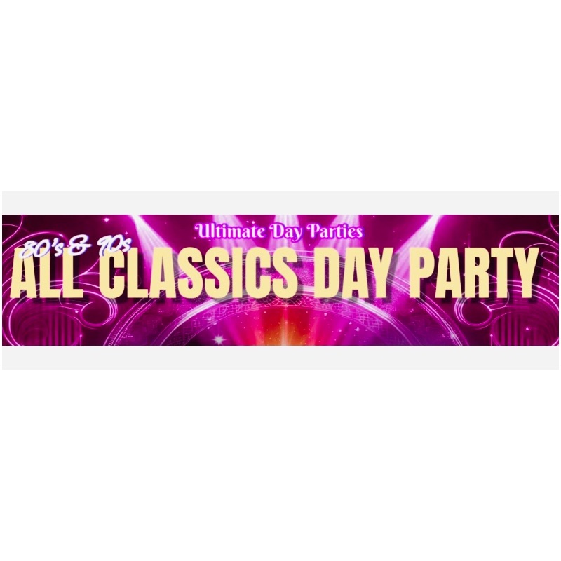 All Day Classic Party